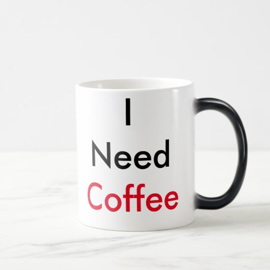 "Ik heb koffie nodig" koffie Mok (Rechts)