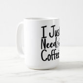 Ik heb koffie nodig koffiemok (Voorkant links)