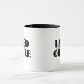 Ik heb koffie nodig koffiemok mok (Midden)