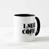 Ik heb koffie nodig koffiemok mok (Voorkant rechts)