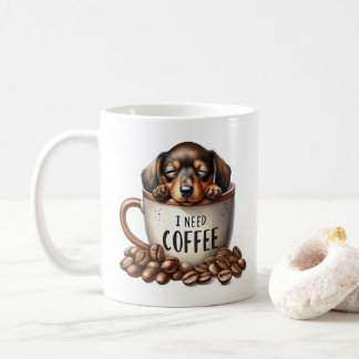 Ik heb koffie nodig - Pup in een kopje Koffiemok