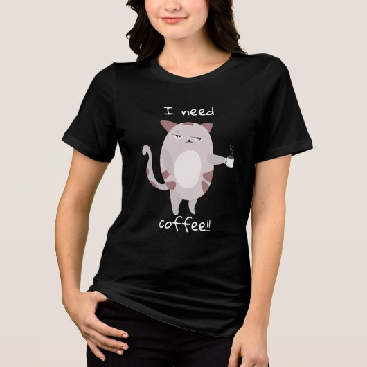 Ik heb koffie nodig | Schattigee luie kat Tri-Blend Shirt (Voorkant)