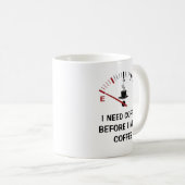 Ik heb koffie nodig voor de Mok (Voorkant rechts)