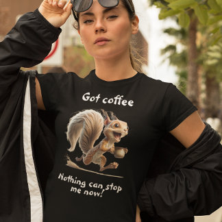 Ik heb koffie! t-shirt