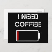 Ik heb koffiebrontjes batterij nodig. briefkaart (Voorkant / Achterkant)