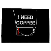 Ik heb koffiebrontjes batterij nodig. groot cadeauzakje (Achterkant)