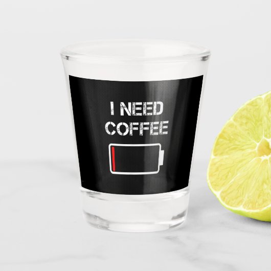 Ik heb koffiebrontjes batterij nodig. shot glas (Voorkant)
