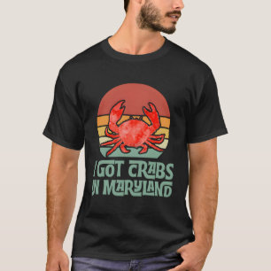 Ik heb krabben in Maryland Sunset Retro Sunset Fun T-shirt
