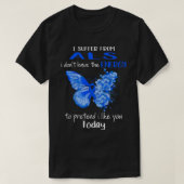 Ik heb last van ALS Awareness Butterfly Blue T-shirt (Design voorkant)