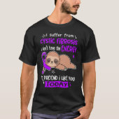Ik heb last van cystische fibrose om te doen alsof t-shirt (Voorkant)