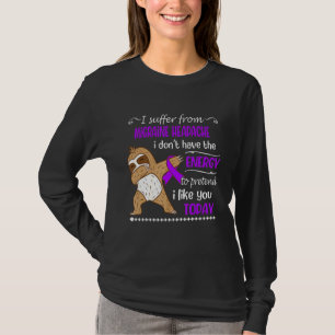 Ik heb last van migraine hoofdpijn Ik heb geen ene T-shirt