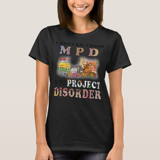 Ik heb last van Mpd Multiple Project Disorder Quil T-shirt (Voorkant)