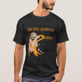 Ik heb last van multiple sclerose i don_t t-shirt (Voorkant)