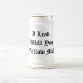 Ik heb leiding. Wil je me volgen?" Aangepaste bier Bierpul (Center)