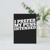 Ik heb liever dat mijn woordspelingen bedoeld zijn briefkaart (Staand voorkant)