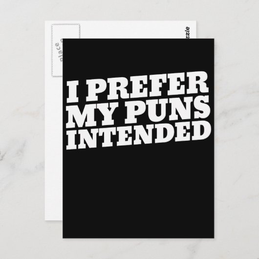 Ik heb liever dat mijn woordspelingen bedoeld zijn briefkaart (Voorkant / Achterkant)