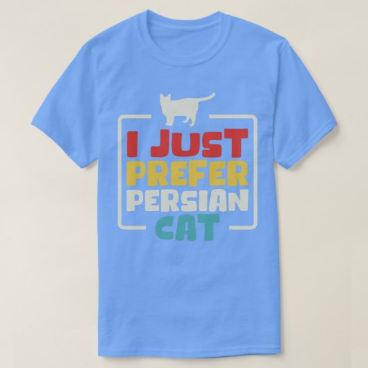 Ik heb liever Perzische kat T-shirt (Design voorkant)