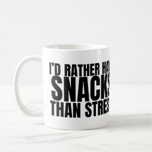 Ik heb liever snacks dan stress – Grappig voedsel Koffiemok