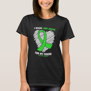 Ik heb Lime Green Draag voor mijn vrienden die zic T-shirt