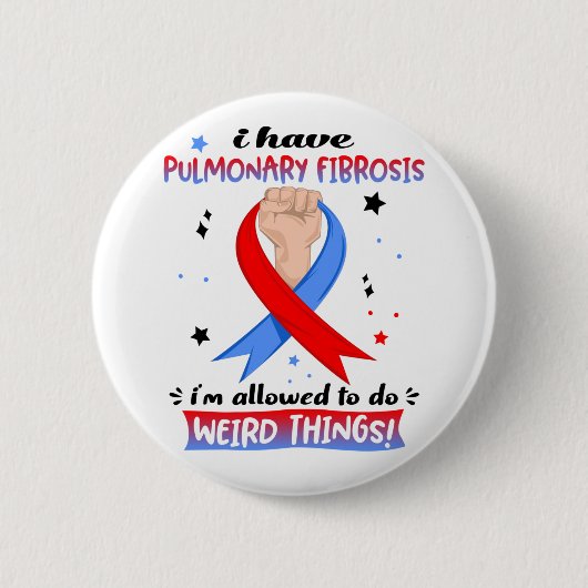 Ik heb longfibrose, ik mag rare dingen doen ronde button 5,7 cm (Voorkant)