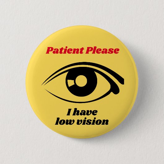 Ik heb Low Vision Yellow Button (Voorkant)