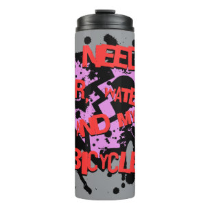 Ik heb lucht, water en mijn fiets thermische tuime thermosbeker