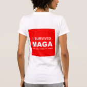 Ik heb MAGA overleefd T-shirt (Achterkant)
