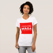 Ik heb MAGA overleefd T-shirt (Voorkant volledig)