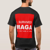 Ik heb MAGA T-shirt overleefd (Achterkant)