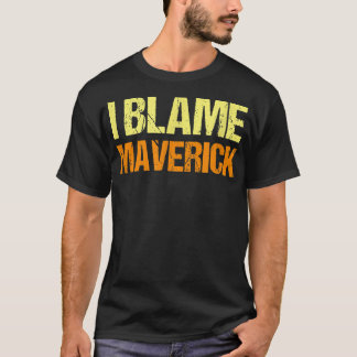 Ik heb Maverick Funny Friends Humor Buddy de schul T-shirt