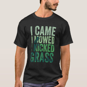 Ik heb me begeven dat ik grass Lawn Mowing 2 T-shirt