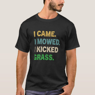 Ik heb me bemand... ik heb grasgrasgrasgrasgrastue t-shirt