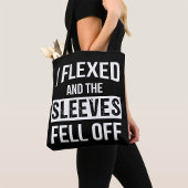 Ik heb me gebogen en de Sleeves raken weg Tote Bag