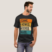 Ik heb me laten bewegen... ik heb gras vermoord. t-shirt (Voorkant volledig)