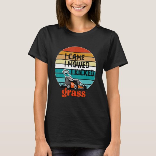 Ik heb me laten bewegen... ik heb grasgrasgrasmaai t-shirt (Voorkant)