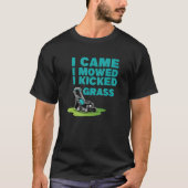 Ik heb me laten bewegen... ik heb grasgrasgrasmaai t-shirt (Voorkant)