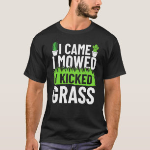 Ik heb me laten bewegen... ik heb Grass Gardener G T-shirt