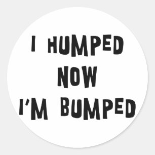 Ik heb me nu opgestoken... ik ben opgevoed. ronde sticker