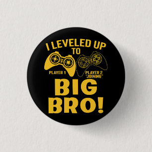 Ik heb me opgehouden tot Big Bro Ronde Button 3,2 Cm