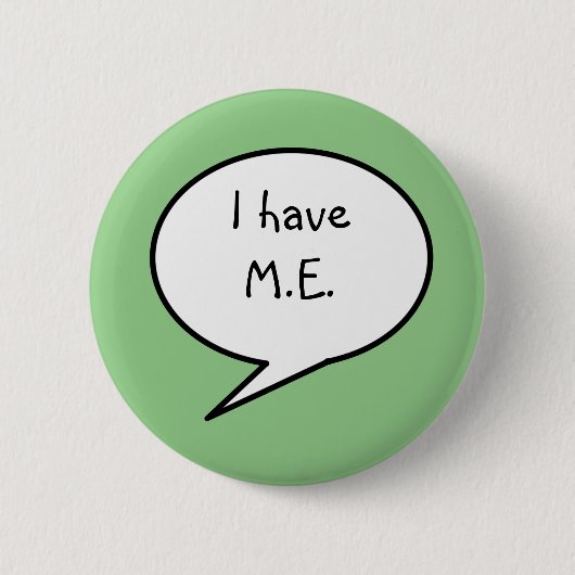 Ik heb ME, zee groene invaliditeit, bewustzijn Ronde Button 5,7 Cm (Voorkant)