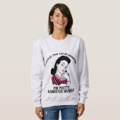 IK HEB MEEGEDEELD DAT JE GANGSTER BENT, dames grap Trui (Voorkant volledig)