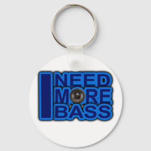 IK HEB MEER BASS blue Dubstep-dnb-Club-Djay NODIG Sleutelhanger