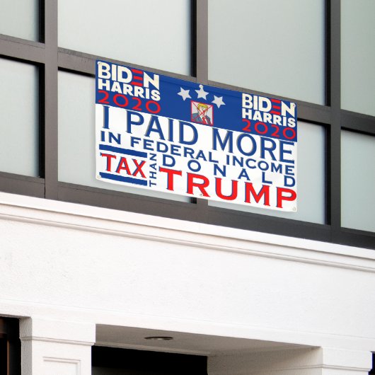 Ik heb meer belasting betaald dan Trump binnenshui Spandoek (Buitenkant Gebouw)