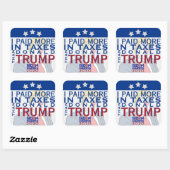 Ik heb meer belastingen betaald dan Donald Trump S Vierkante Sticker (Vel)