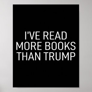 Ik heb meer boeken gelezen dan Trump Poster