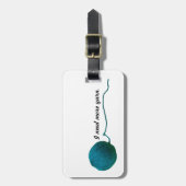 Ik heb meer garen nodig - nit / gehaakte krukken bagagelabel (Voorkant verticaal)