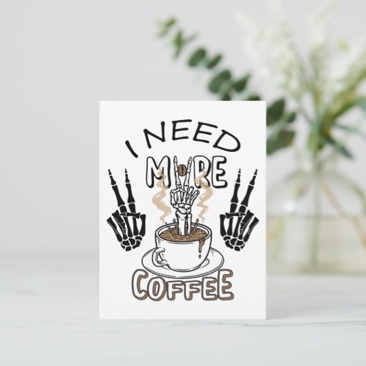 Ik heb meer koffie-shirt nodig Aesthetische kledin Briefkaart (Staand voorkant)