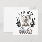 Ik heb meer koffie-shirt nodig Aesthetische kledin Kaart (Voorkant / Achterkant)