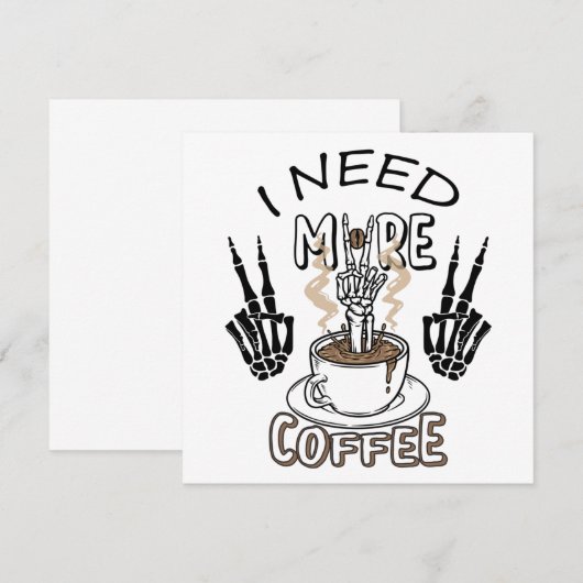 Ik heb meer koffie-shirt nodig Aesthetische kledin Kaart (Voorkant / Achterkant)