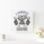 Ik heb meer koffie-shirt nodig Aesthetische kledin Vierkante Klok (Huis)